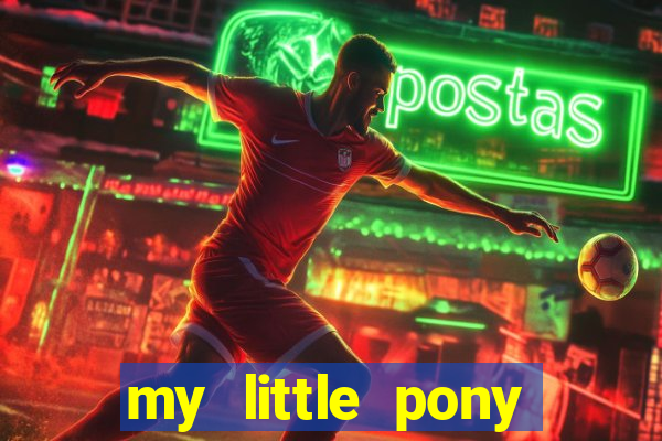 my little pony jogos de vestir